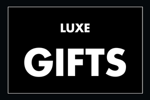 Luxe Gifts