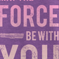 Star Wars Girl's May the Force Be With You Lightsaber Graphic Tee Purple Size X-Large