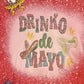 A Blessed Texas Mess - Women's Drinko De Mayo Bleached Graphic Tee