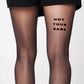 Saint Sass - Not Your Babe Statement Tights