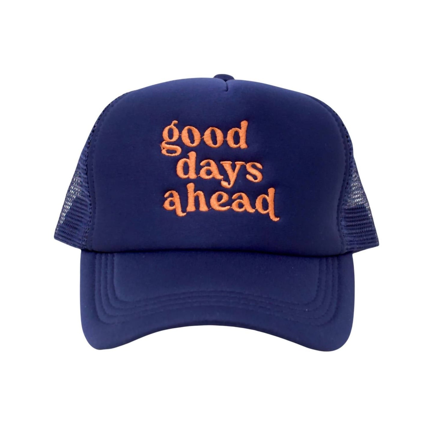 The Darling Effect - Women's Good Days Ahead Trucker Hat