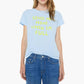 Mother - Boxy Goodie Goodie Tee