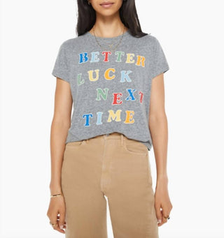Mother - Boxy Goodie Better Luck Next Time Tee