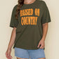 Daydreamer - RAISED ON COUNTRY TEE