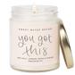 You Got This Soy Candle - Clear Jar - 9 oz (Spa Day)