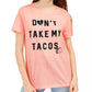 Love Tribe Junior's Taco Graphic Print T-Shirt Orange Size Small