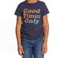 Chaser - Boy's Good Times Only Short Sleeve Tee